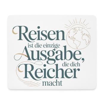 Travel is the only expense that makes you richer - Mouse Pad (horizontal) - white - Front