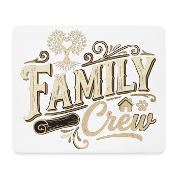 Family Crew Vintage Family Saying - Mouse Pad (horizontal) - white - Front