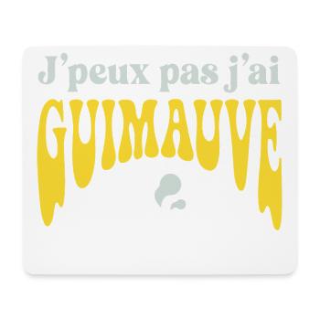 J'peux pas j'ai GUIMAUVE - Tapis de souris (format paysage) - blanc - Devant