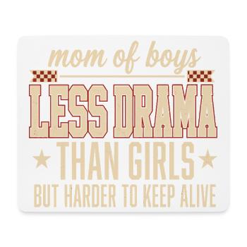  Weniger Drama Als Bei Mädchen, Schwerer Am Leben - Mousepad (Querformat) - Weiß - Vorne