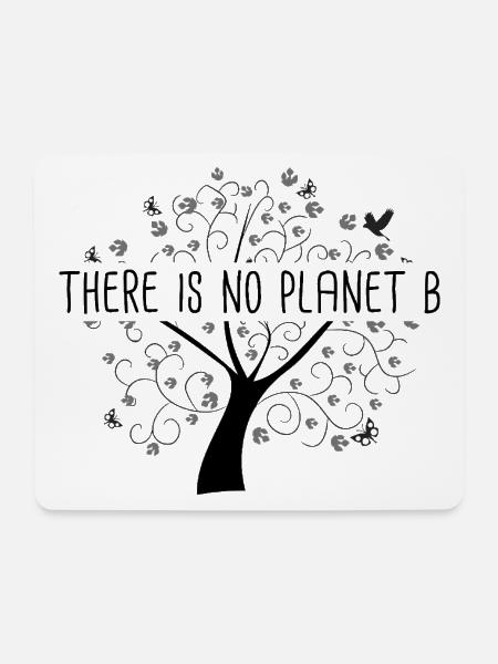 There is No Planet B - Earth Day - Mousepad (Querformat) - Weiß