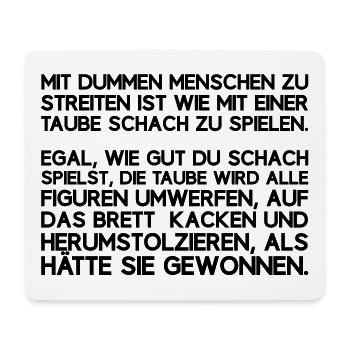 MIT DUMMEN MENSCHEN ZU STREITEN IST WIE MIT EINER - Mousepad (Querformat) - Weiß - Vorne