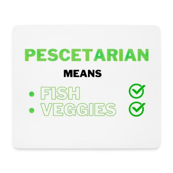 Pescetarian means Fish and Veggies Bedeutung - Mousepad (Querformat) - Weiß - Vorne