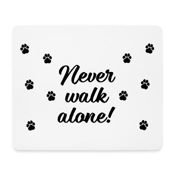 Never walk alone Hundepfoten - Mousepad (Querformat) - Weiß - Vorne