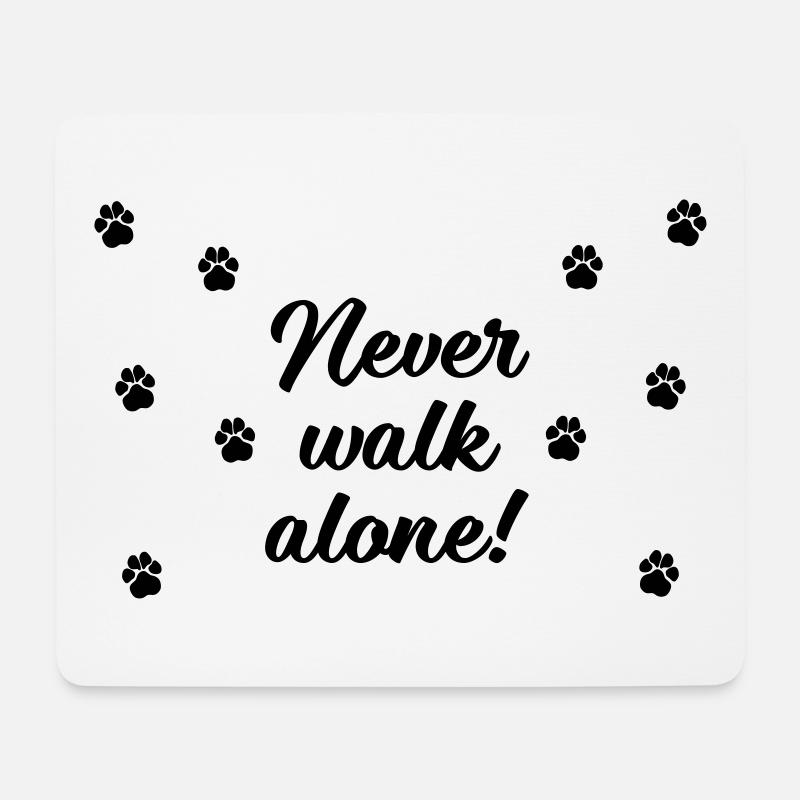 Never walk alone Hundepfoten - Mousepad (Querformat) - Weiß
