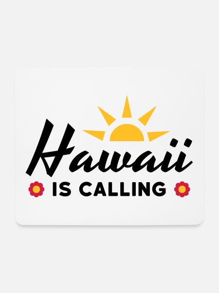 Hawaii is calling (sun, sun rays, flowers) - Mouse Pad (horizontal) - white