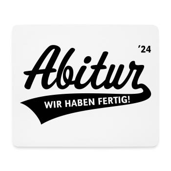 Abitur 2024 – Wir Haben Fertig! (Schule / Black) - Mousepad (Querformat) - Weiß - Vorne