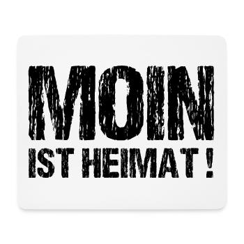 Moin ist Heimat Geschenk Sprüche für den Norden - Mousepad (Querformat) - Weiß - Vorne