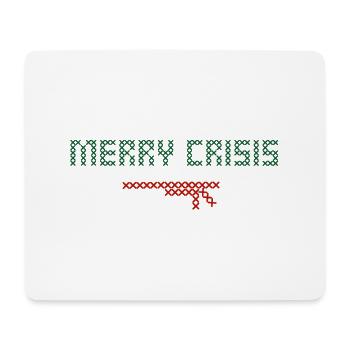 Merry Crisis - Mousepad (Querformat) - Weiß - Vorne