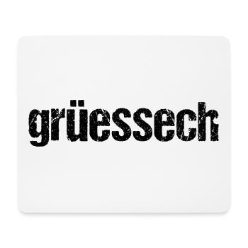 Grüessech Grüezi Schweiz Schweizerdeutsch Geschenk - Mousepad (Querformat) - Weiß - Vorne
