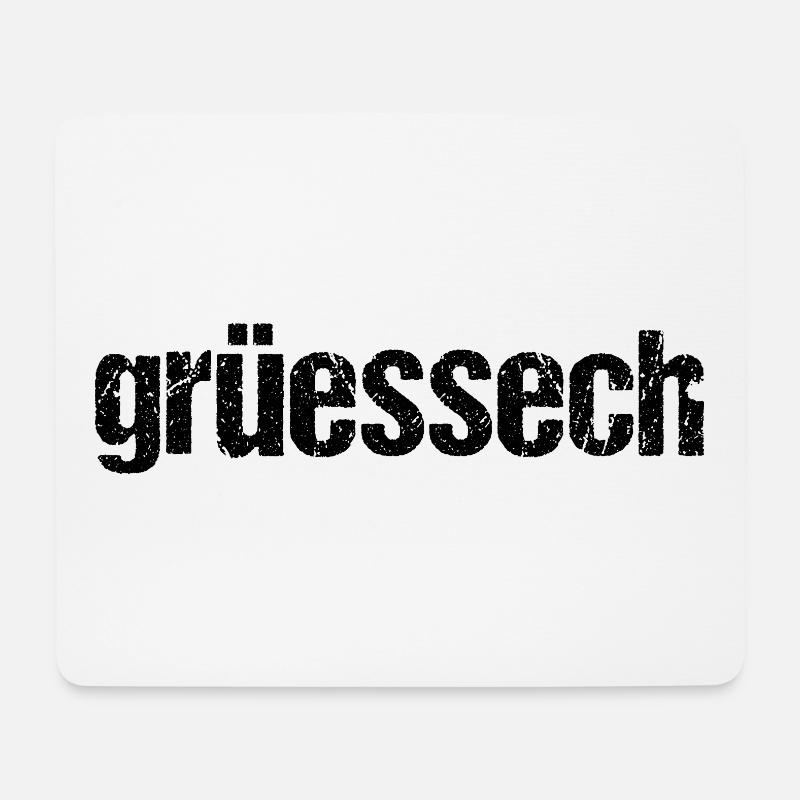 Grüessech Grüezi Schweiz Schweizerdeutsch Geschenk - Mousepad (Querformat) - Weiß