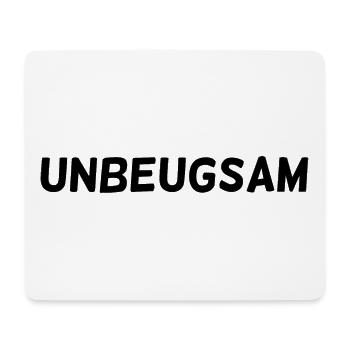 UNBEUGSAM eigene Meinung Haltung vertreten - Mousepad (Querformat) - Weiß - Vorne