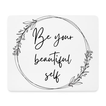 Be Your Beautiful Self – Delicate Back Motif - Mouse Pad (horizontal) - white - Front