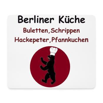 Berliner Küche, Rezept DDR, Berlin Sprüche typisch - Mousepad (Querformat) - Weiß - Vorne