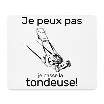 Je peux pas je passe la tondeuse à gazon jardin - Tapis de souris (format paysage) - blanc - Devant