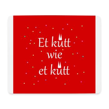 Et kütt wie et kütt. Kölsche Spruch - Mousepad (Querformat) - Weiß - Vorne