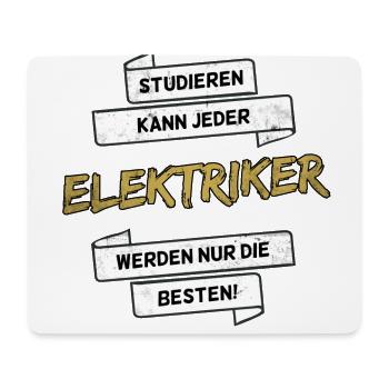 Elektriker werden nur die Besten Elektrotechnik - Mousepad (Querformat) - Weiß - Vorne