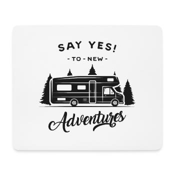 Camping-car, dites oui aux nouvelles aventures, caravane - Tapis de souris (format paysage) - blanc - Devant