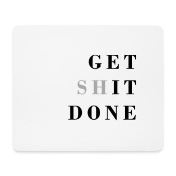 get shit done - Mousepad (Querformat) - Weiß - Vorne