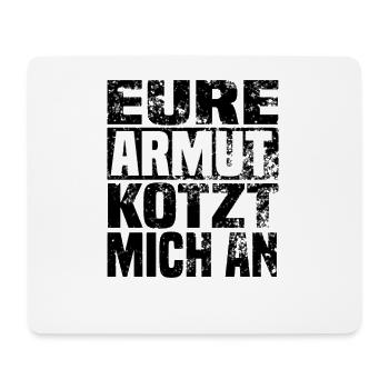 eure armut kotzt mich an hell - Mousepad (Querformat) - Weiß - Vorne