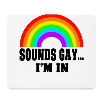 sounds gay im in schwul - Mousepad (Querformat) - Weiß - Vorne