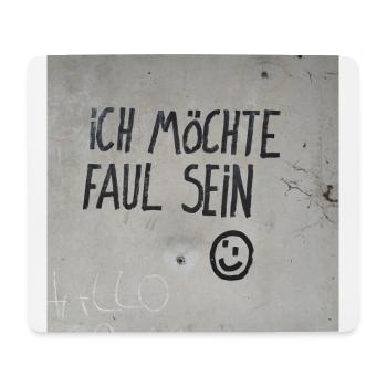 Ich möchte faul sein - Mousepad (Querformat) - Weiß - Vorne