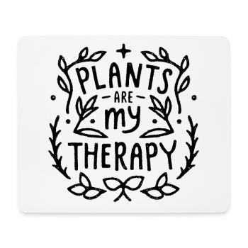 Pflanzen sind meine Gärtner-Humor-Therapie - Mousepad (Querformat) - Weiß - Vorne