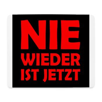 Nie wieder ist jetzt - Mousepad (Querformat) - Weiß - Vorne