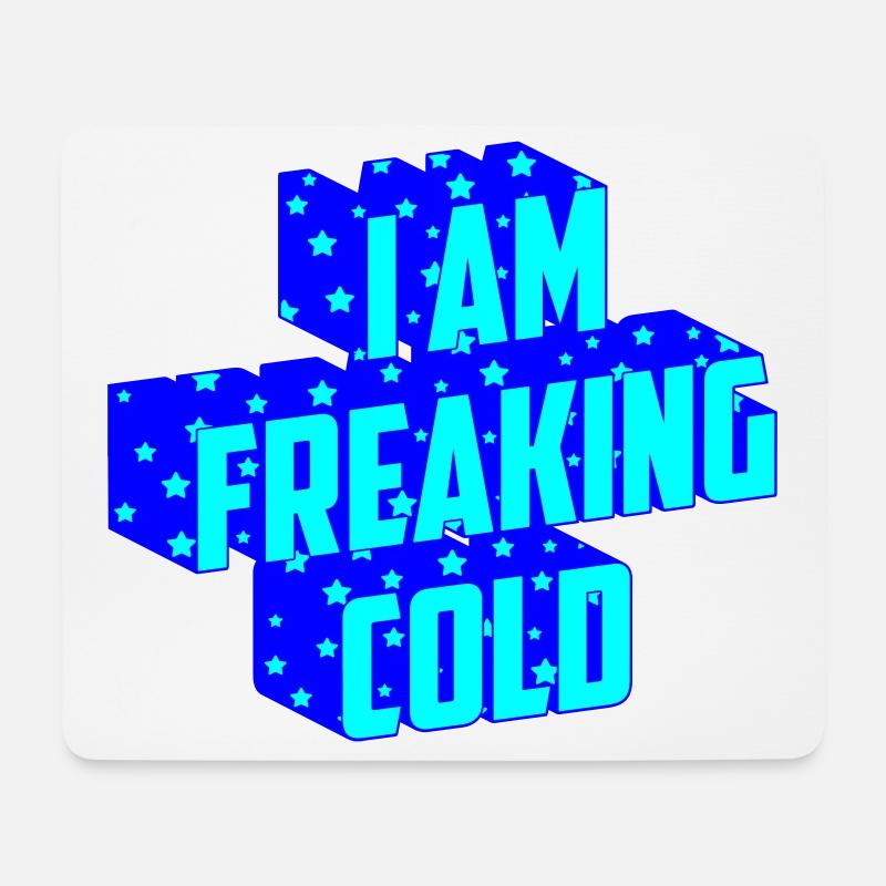Ich bin verdammt kalt | Farben änderbar - Mousepad (Querformat) - Weiß