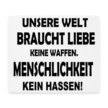 Weltfrieden. Spruch. Menschlichkeit - Mousepad (Querformat) - Weiß - Vorne