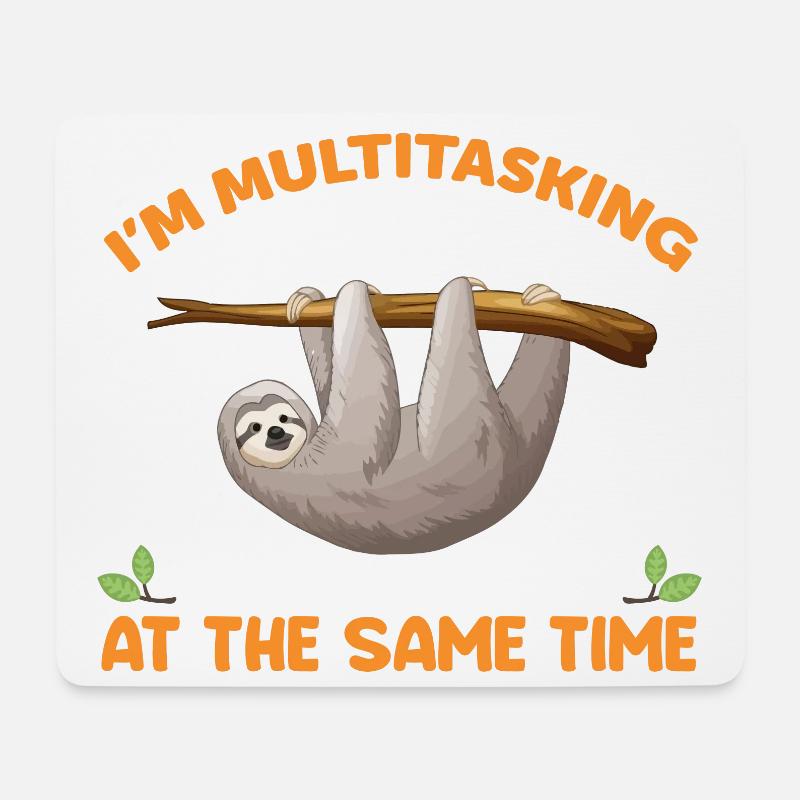 Faultier Lustiger Spruch - Mousepad (Querformat) - Weiß