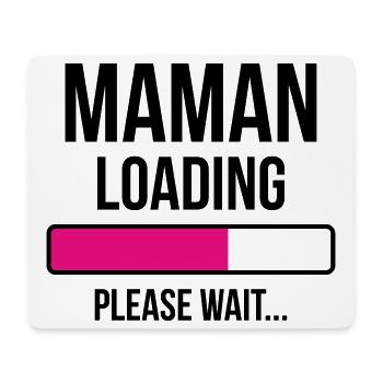 Maman loading... Please Wait - Future Mère - Tapis de souris (format paysage) - blanc - Devant