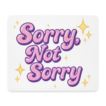 sorry, not sorry / Y2K statement design - Mouse Pad (horizontal) - white - Front