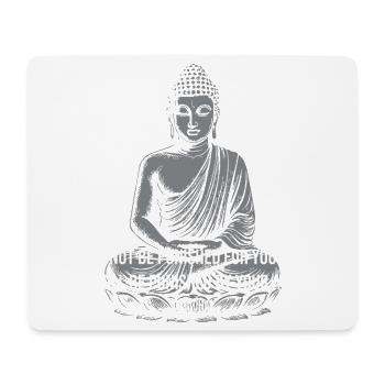 Buddha Calm Quote Tee - Mouse Pad (horizontal) - white - Front