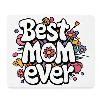 Meilleure Maman de tous les temps – Fleurs colorées Création de la fête des mères - Tapis de souris (format paysage) - blanc - Devant