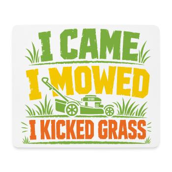 I Came I Mowed And I Kicked Grass Funny Lawn Mowin - Mouse Pad (horizontal) - white - Front