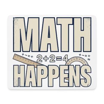 Mathematik-Humor – Mathematik passiert - Mousepad (Querformat) - Weiß - Vorne