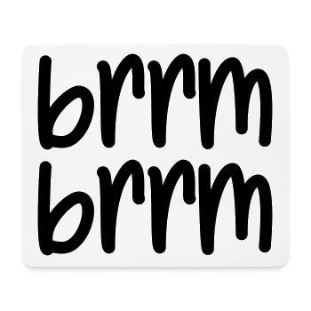 brrm brrm - Mousepad (Querformat) - Weiß - Vorne