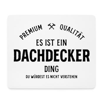 Premium Dachdecker – Stolz & Qualität - Mousepad (Querformat) - Weiß - Vorne