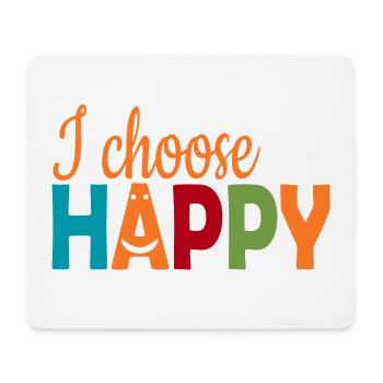 Je choisis Happy - Tapis de souris (format paysage) - blanc - Devant