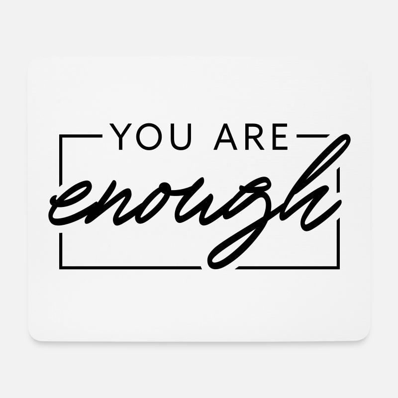 You are enough - Mousepad (Querformat) - Weiß