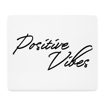 Positive Vibes - Mouse Pad (horizontal) - white - Front