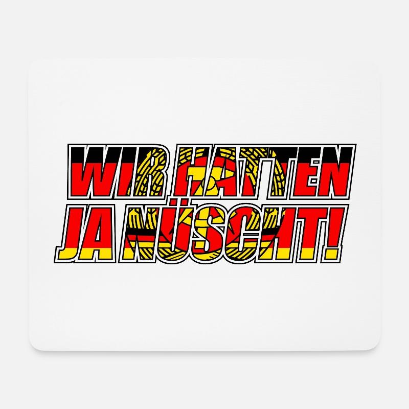Wir hatten ja nüscht - DDR Spruch (v2) - Mousepad (Querformat) - Weiß