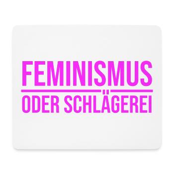 Feminismus oder Schlägerei - Mousepad (Querformat) - Weiß - Vorne