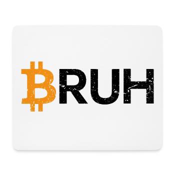 Bitcoin Bruh Kryptowährung Bitcoin - Mousepad (Querformat) - Weiß - Vorne