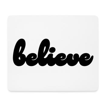 believe - Mouse Pad (horizontal) - white - Front