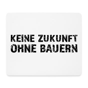 No future without farmers - Mouse Pad (horizontal) - white - Front