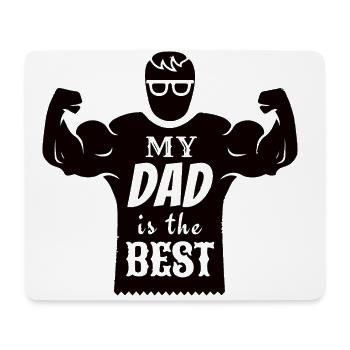 My Dad is the best - Mouse Pad (horizontal) - white - Front