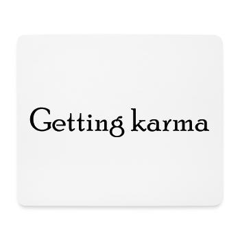 Obtenir du karma, lettrage noir - Tapis de souris (format paysage) - blanc - Devant