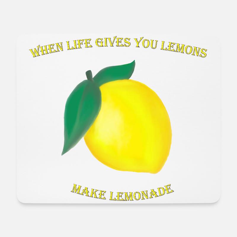 When Life Gives You Lemons Make Lemonade - Mousepad (Querformat) - Weiß